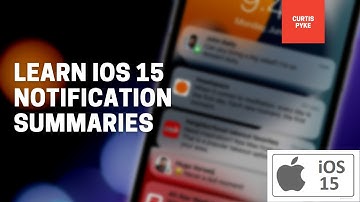 Learn iOS 15 - Notification Summaries