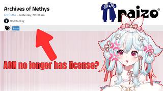 So Paizo took away the licenses from Archives of Nethys