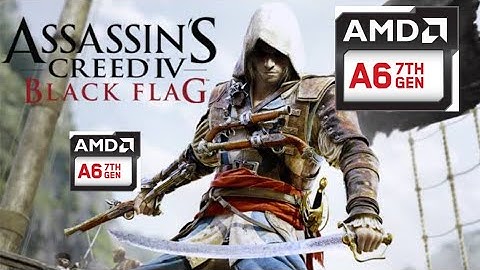 assassin’s creed black flag Gameplay on Low and Laptop (AMD A6, Radeon R4 Graphics)