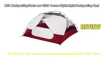 Review MSR Elixir 4-Person Lightweight Backpacking Tent