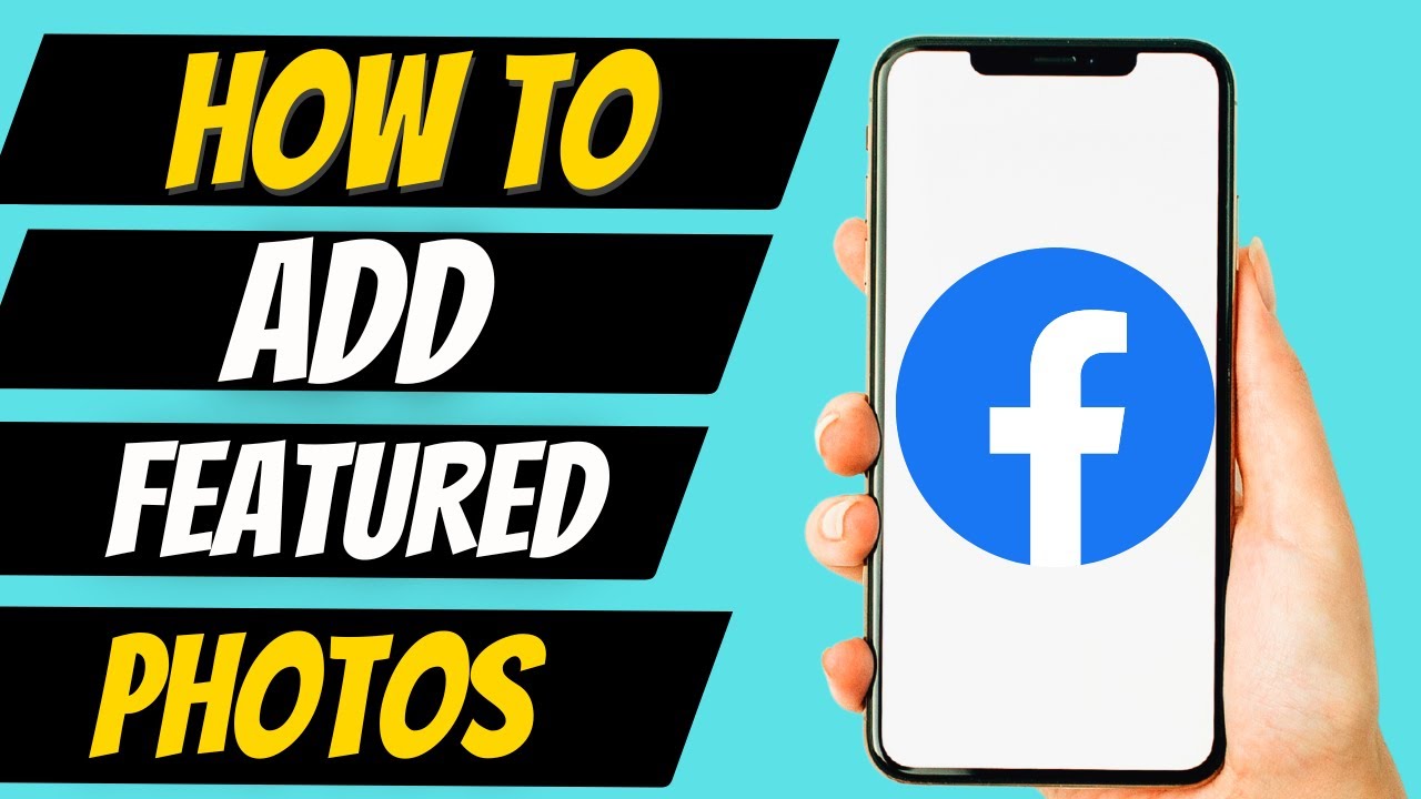 How To Add Featured Photos On Facebook 2022 YouTube