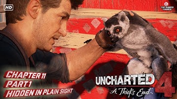 Uncharted 4 | Hidden in Plain Sight | Chapter 11 | Part 1 | PS4 | Top Games Corner