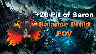 +20 Pit of Saron | Balance Druid POV