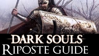 Dark Souls Tutorials Riposte Guide