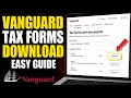 How to download Vanguard tax forms for dividends and capital gains - Quick Tutorial