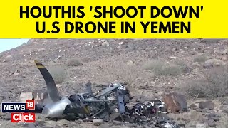 Houthi Rebels Claim American-Made MQ-9 Reaper Drone Shot Down Over Yemen Airspace | Israel | N18G