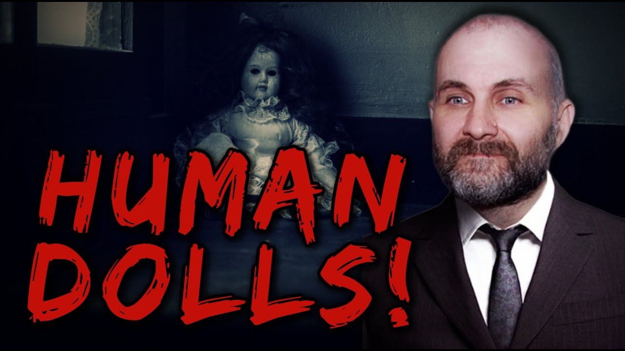 The Disturbing Story Of "The Human Doll Collector" The Anatoly