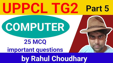 Computer 25 MCQ important questions Uppcl tg2 by Rahul Choudhary