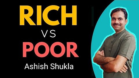 Ameer garib antar || Rich & poor difference || Ashish Shukla from Deep Knowledge