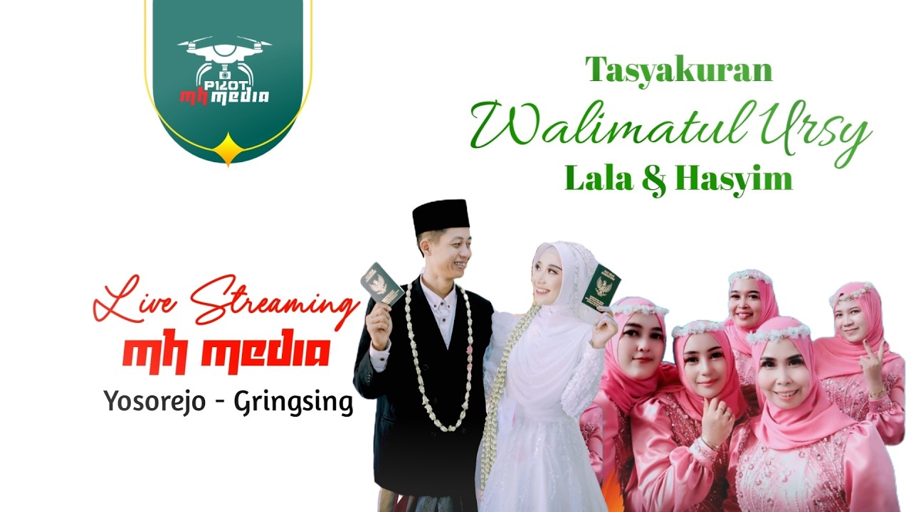 🔴( LIVE ) TASYAKURAN WALIMATUL URSY LALA & HASYIM {DIMERIAHKAN QOSIDA MODERN EL FAT JAMEELA}