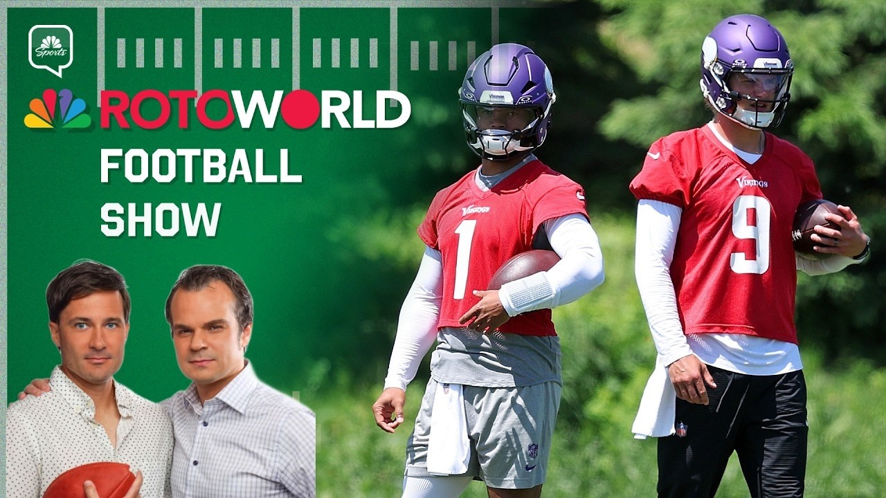 Top training camp battles: Vikings QBs, Jaguars WRs, Broncos RBs | Rotoworld Football Show