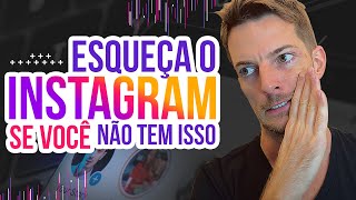 Esqueça Bombar O Instagram Sem Antes Ter Isso