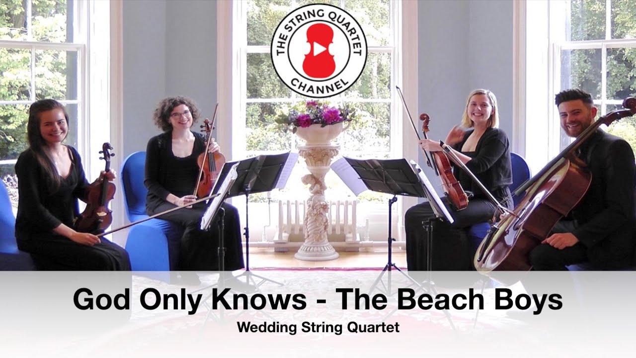 God Only Knows (The Beach Boys) Wedding String Quartet