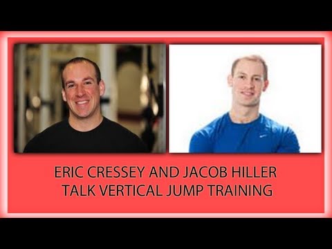 Eric Cressey and Jacob Hiller talk vertical jump t...