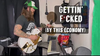 Gettin’ F*cked (by this economy) - Give me a topic and I’ll give you a hit Gettin’ F*cked (by this economy) - Give me a topic and I’ll give you a hit