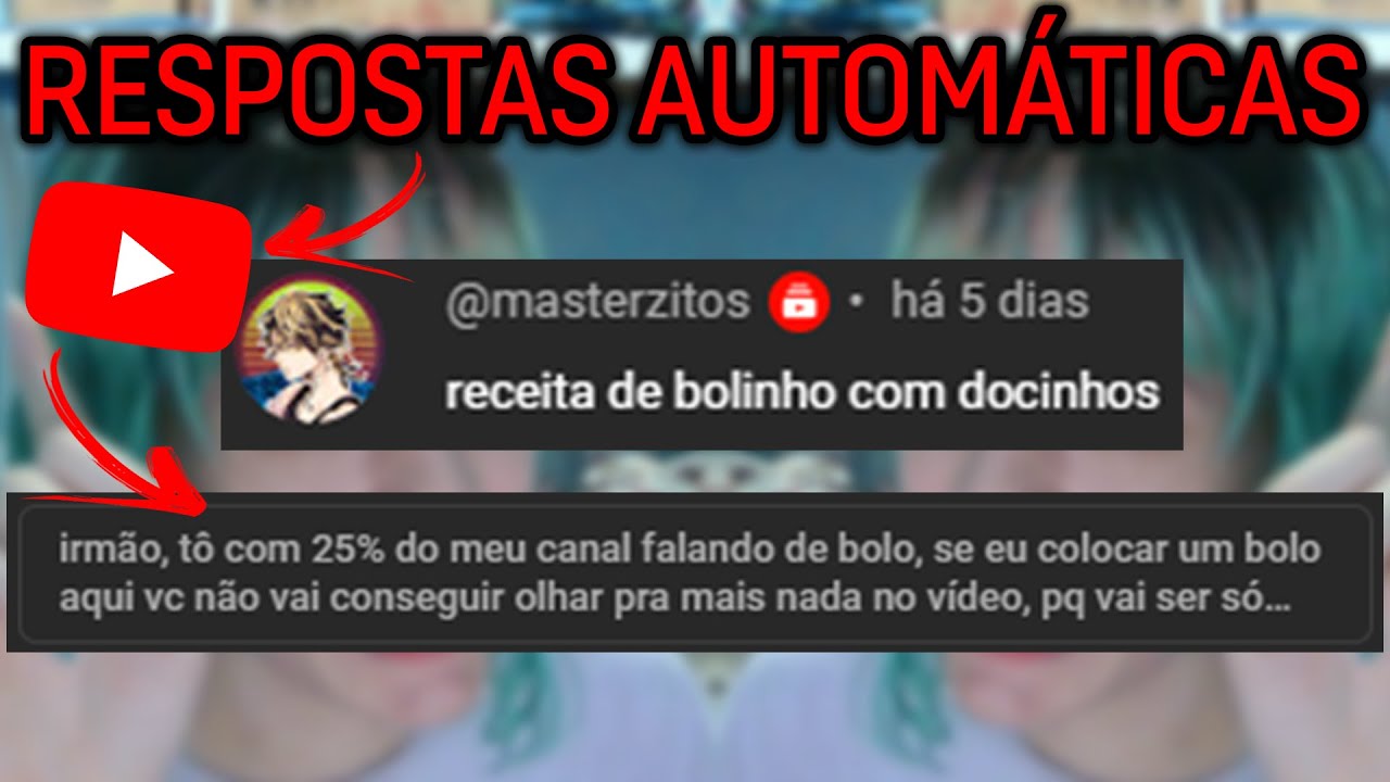 Mais Respostas Automáticas do Youtube