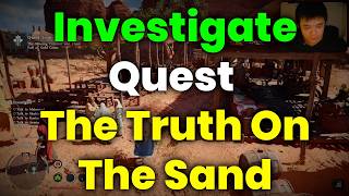 Investigate Quest (The Truth On The Sand) Talk To Shahina/Kasim/Armin/Paizel – Crimson Desert