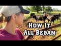 How It All Began! Sharing Some Farm History