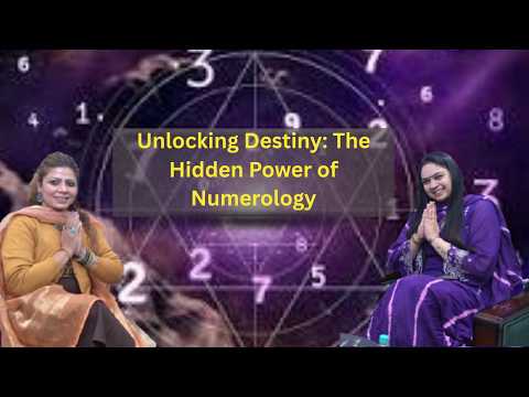 Unlocking Destiny: The Hidden Power of Numerology | Ft. @PreettiNagpaal