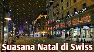 Suasana Natal di Swiss / Suasana Natal di Eropa