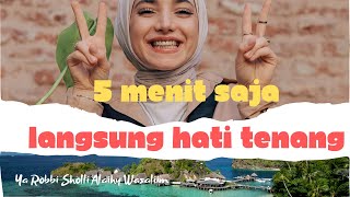 Download Lagu 5 MENIT BERSHOLAWAT NABI LANGSUNG TENANG HATI, TERBUKTI MUSTAJAB. #sholawatnabi #qaulan MP3