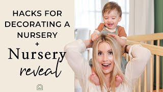 INTERIOR DESIGN | 4 Hacks for Decorating Your Nursery | Nursery Reveal