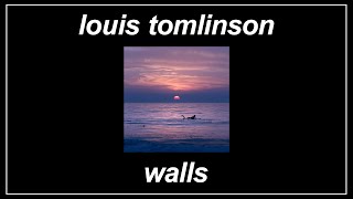 Walls - Louis Tomlinson (Lyrics)