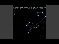 Miniature de la vidéo de la chanson What's Your Sign? (Saturn Return Mix)