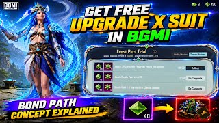 😍GET FREE UPGRADE X SUIT IN BGMI & PUBG MOBILE | BOND PATH CONCEPT EXPLAINED | 1 STAR TO 7 STAR FREE