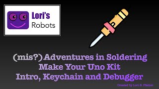 Make Your Uno Kit Part 1 - (mis?) Adventures in Soldering - Episode 8