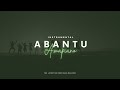 Amapiano Instrumental Beats 2022 - "Abantu"