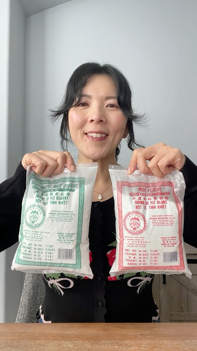Which Flour to Use to Make Tang Yuan?