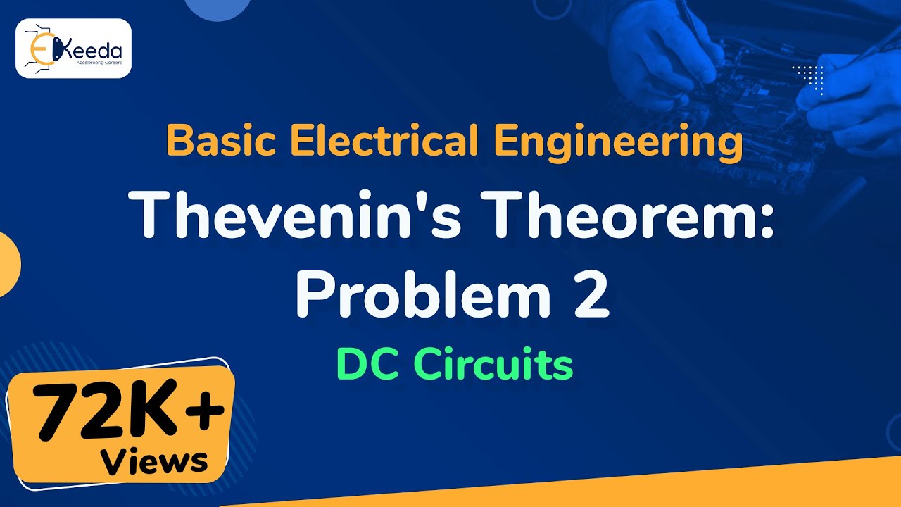Thevenin's Theorem : Problem 2 - DC Circuits - Basic Electrical ...