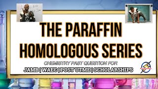 Members of Paraffin Homologous Series