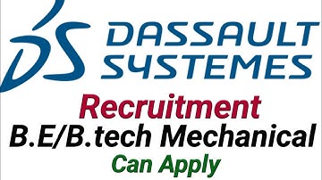 Dassault Systemes Recruitment for Mechanical Engineer. B.E/B.tech mechanical can Apply.