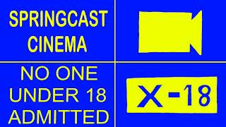 SpringCast Cinema Rating Bumper - X-18 No One Under 18 Admitted