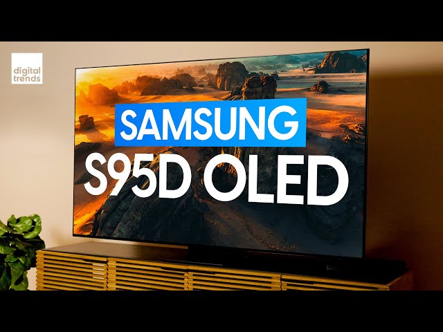 Samsung S95D OLED First Look | Way Better Than You Think class=