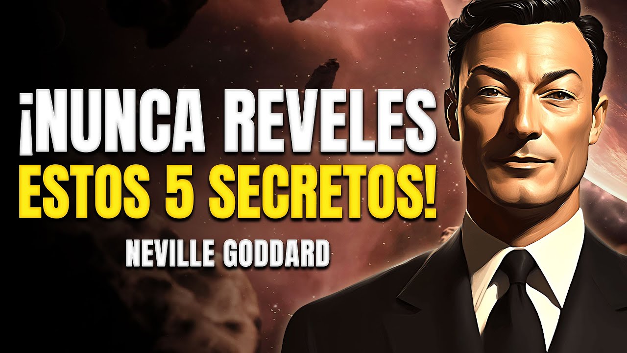 Neville Goddard 🔥 5 Secretos Poderosos Que Nunca Debes Compartir 🚀 ¡La Clave de Tu Manifestación!