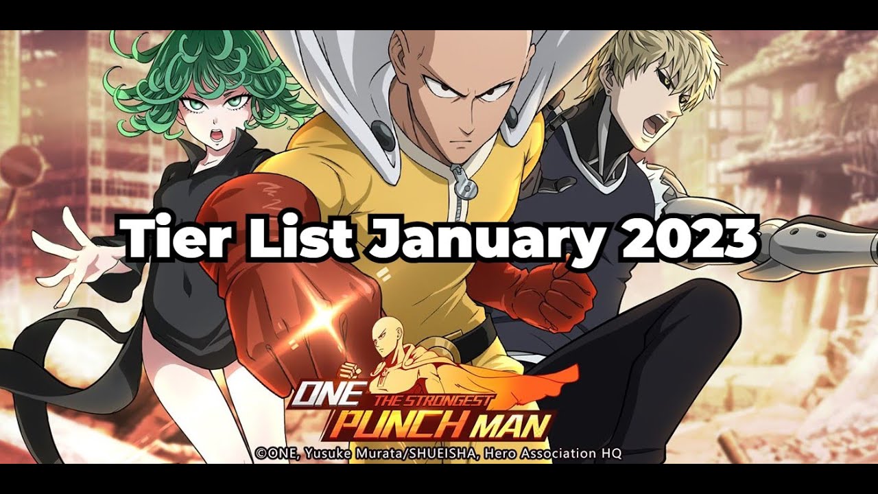 One Punch Man - The Strongest Tier List - Overview of the Best Characters  in the Game (Updated October 2022)