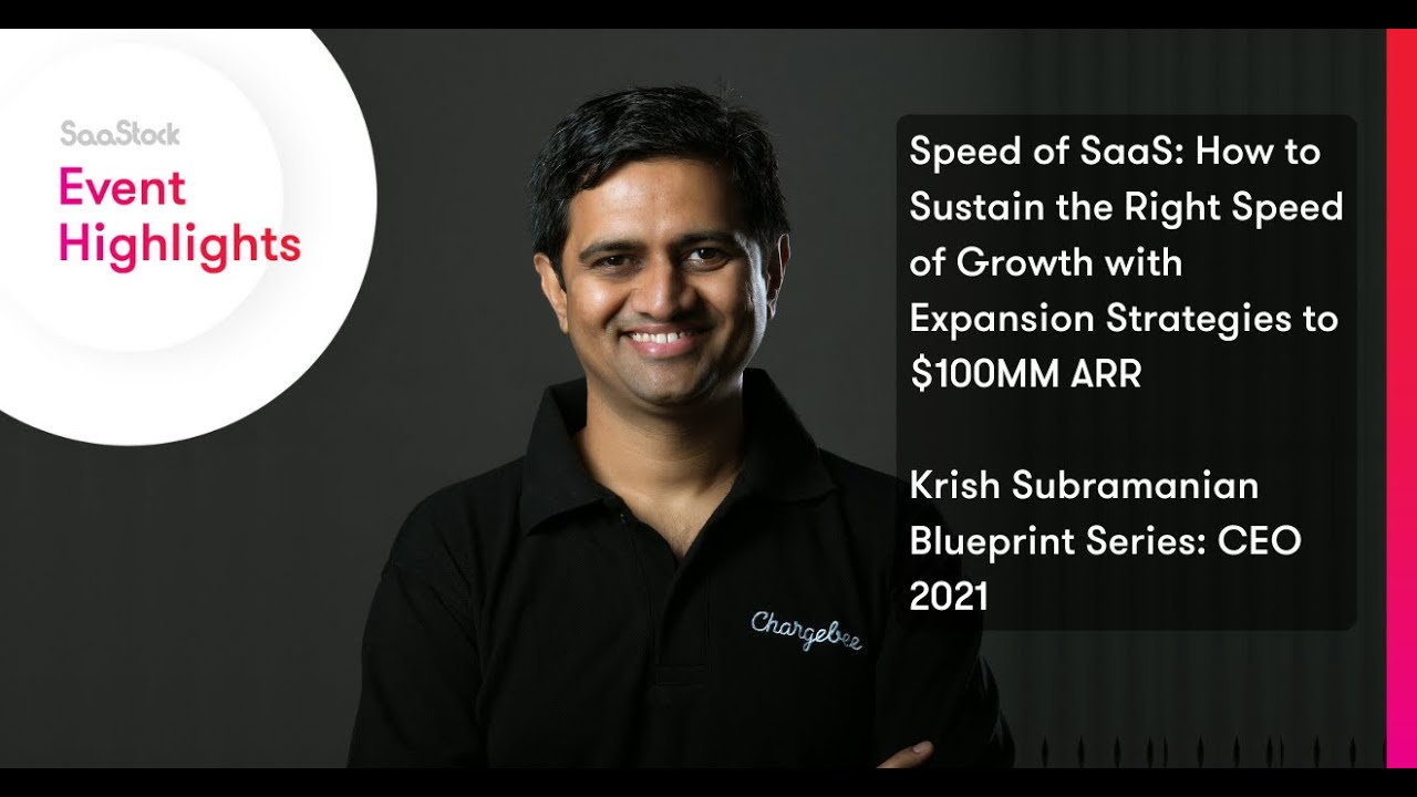 How to Sustain the Right Speed of Growth with Expansion Strategies to $100MM ARR | Krish Subramanian