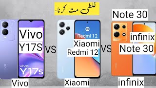 Vivo Y17S VS Redmi 12 VS infinix note 30 Comparison