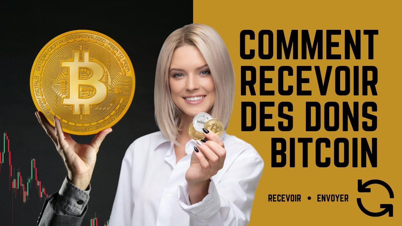 ₿ Comment recevoir des dons en Bitcoin ₿