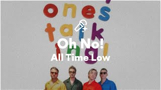 Watch All Time Low Oh No video