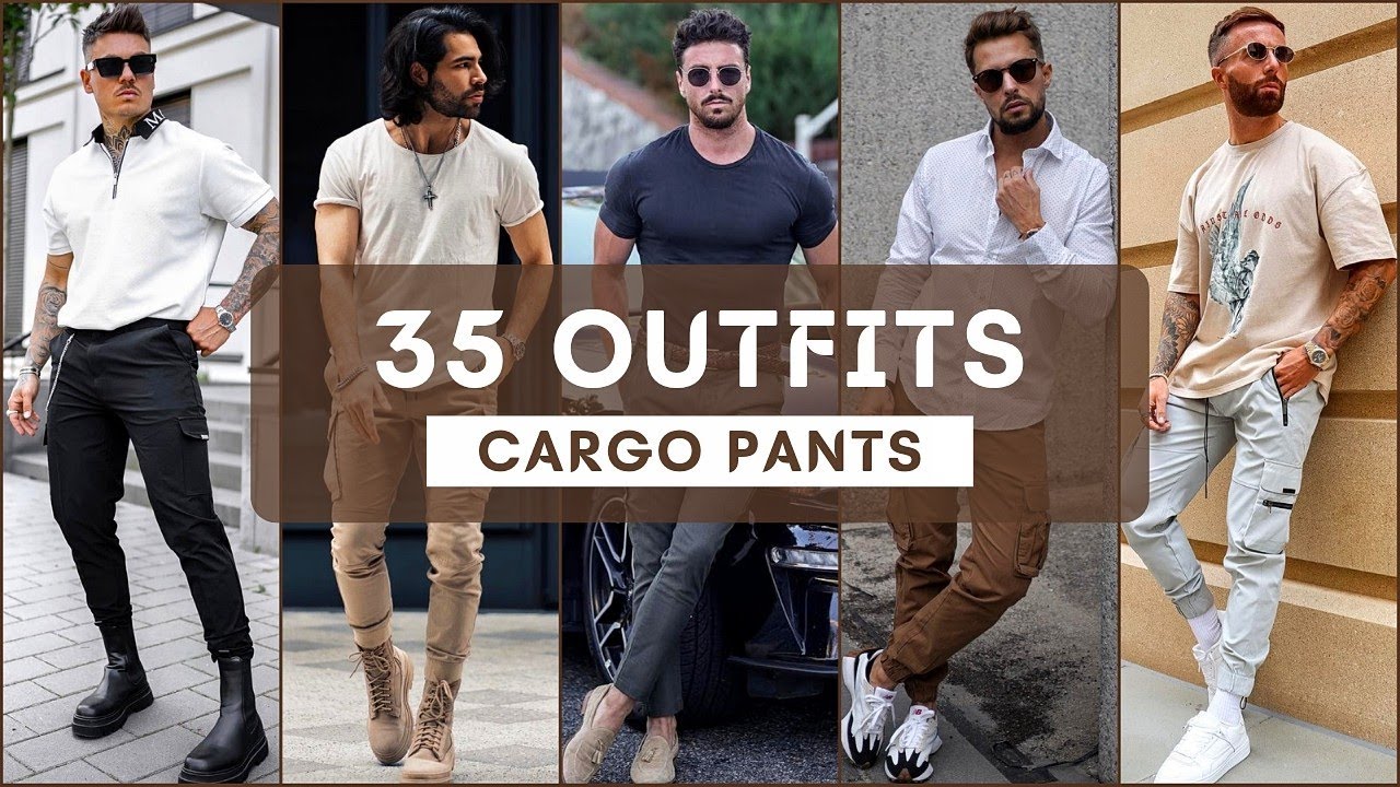 35 Ways To Style Cargo Pants For Summer 2022 | Cargo Pants | Men'S Fashion  2022 - Youtube