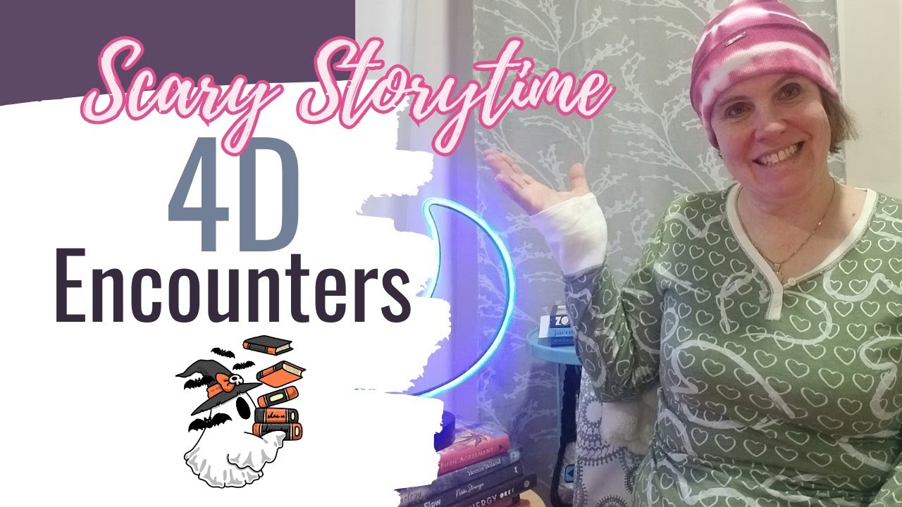 Scary Stories at Bedtime: My Encounters with 4D Energy | Practical Spirituality