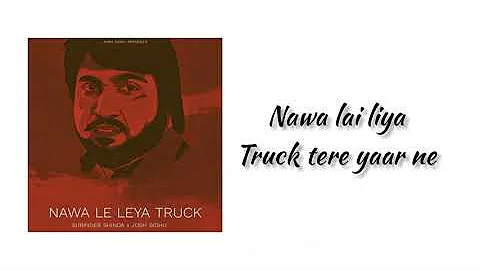 Nawa Lai Leya Truck l Remix l Surinder Shinda l Josh Sidhu l Dev 3k wala l Lyrical Maker