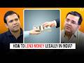 How to Lend Money Legally in India? | Ft. Bhavin Patel | Sanjay Kathuria Podcast Clips