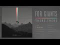 For Giants - "There, There" - Full Album