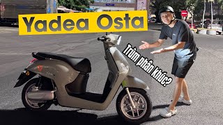 Review Yadea Osta - Xe điện công nghệ nhiều nhất Việt Nam?? | Phần 1
