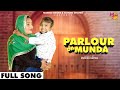 Parlour Da Munda (Full Song) Golu Majhe Wala | Turban Star | Anmol Bhatti | latest punjabi song 2021